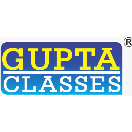 GUPTA CLASSES 