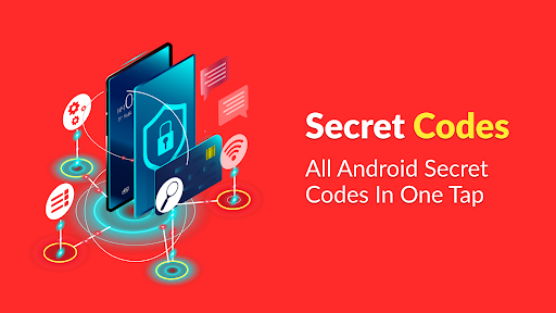 All Secret Codes for Android Apps