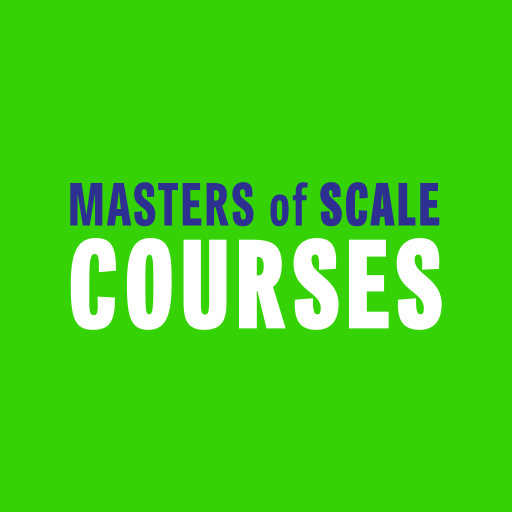 Masters of Scale - Courses 3.19.2